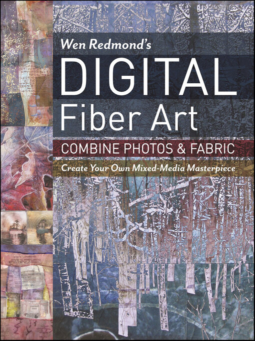 Title details for Wen Redmond's Digital Fiber Art by Wen Redmond - Available